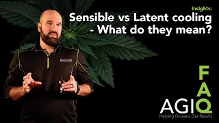 FAQ with AGIQ - Sensible vs Latent cooling - What do they mean? (Episode 16)