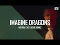 Imagine Dragons - Natural (The Elusive Hardstyle Remix) (Free Download)