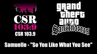 GTA: San Andreas - CSR 103.9 | Samuelle - \