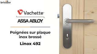 PRESENTATION: Poignée de porte sur plaque Inox Brossé - Entraxe de fixation 195 - Linox 492 VACHETTE