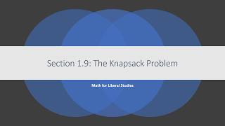 Math for Liberal Studies - Lecture 1.9 The Knapsack Problem