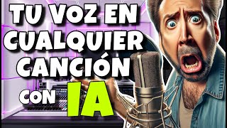 🟢 TU VOZ en CUALQUIER CANCIÓN con IA más PROCESO MÁS PROFESIONAL