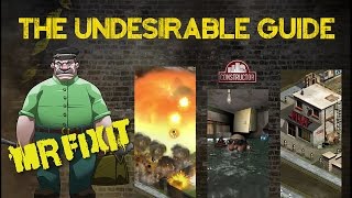 The Undesirable Guide - Episode 3 - Mr FixIt