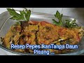 Resep Pepes Ikan ‼️Tanpa Daun Pisang Ala @Dapur Mama  Yaya