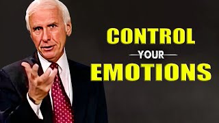 Jim Rohn - Control YourEmotions - Best Motivation Speech