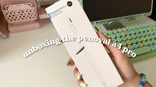 🌷unboxing the penoval a4 pro | the best apple pencil alternative?