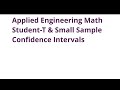 022 ENGR390 Engineering Math - Student T Distribution & Small Sample Confidence Intervals