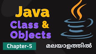 Java Classes and Objects | Basics Of Java Programming - 6 | Basics Of Java Malayalam