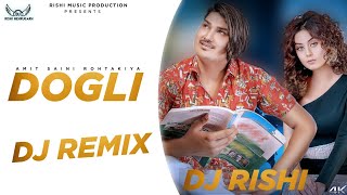 Supne Dj Remix Amit Saini Rohtakiya || Dogli New Haryanvi Song Dj Remix 2022 || Dj Rishi Nehrugarh