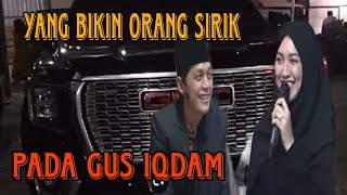 MASYAALLAH‼️NGERI INILAH YG BUAT ORANG SIRIK SAMA GUS IQDAM‼️