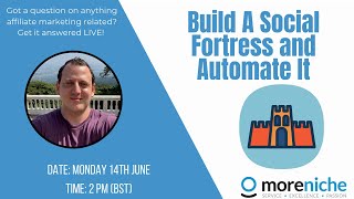 Build A Social Fortress and Automate It