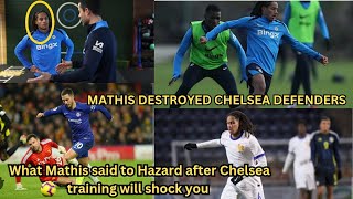 WHAT MATHIS DID TO DEFENDER'S AND WHAT HE SAID ABOUT HAZARD AFTER TRAINING TODAY: WATCH HERE.