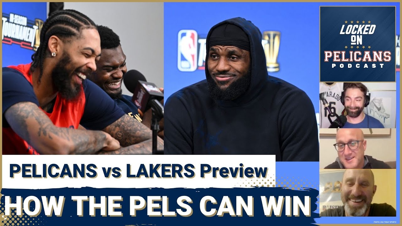 Pelicans Vs Lakers In-Season Tournament Preview With @LockedOnLakers ...