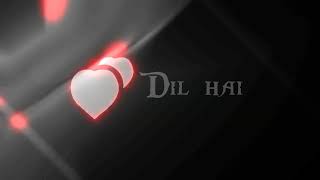 Dil Hai Ki Manta Nahin | Old Love Song Lyrics Balck screen Status 🔥❤️ | #BB_EDITING_OFFICIAL 🎨🖌️🥀