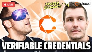 VERIFIABLE CREDENTIALS with Fraser Edwards of Cheqd