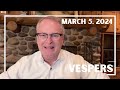 Vespers: March 5, 2024 | Rev. Adam Hamilton