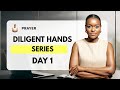 Prayer : DAY 1| DILIGENT HANDS | 
