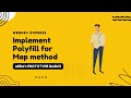 Map Polyfill in JavaScript | Array.prototype | Implement Array.map