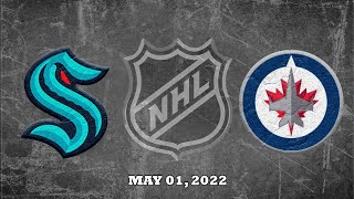 NHL Kraken vs Jets | May 01, 2022
