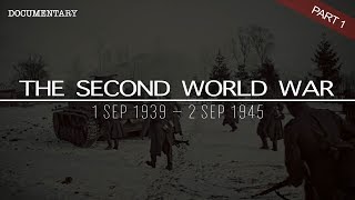 The Complete History of the Second World War | World War II Documentary | Part 1