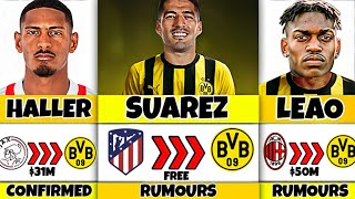 Dortmund Transfers Summer 2022 - Suarez, Haaland, Leao, Haller