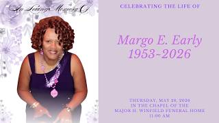 Celebrating The Life of Margo E. Early