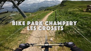 Bikepark Champery - Les Crosets 🥐