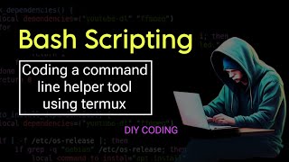 Bash Scripting: Code Your Own Command Helper Tool! in Termux 🧑💻