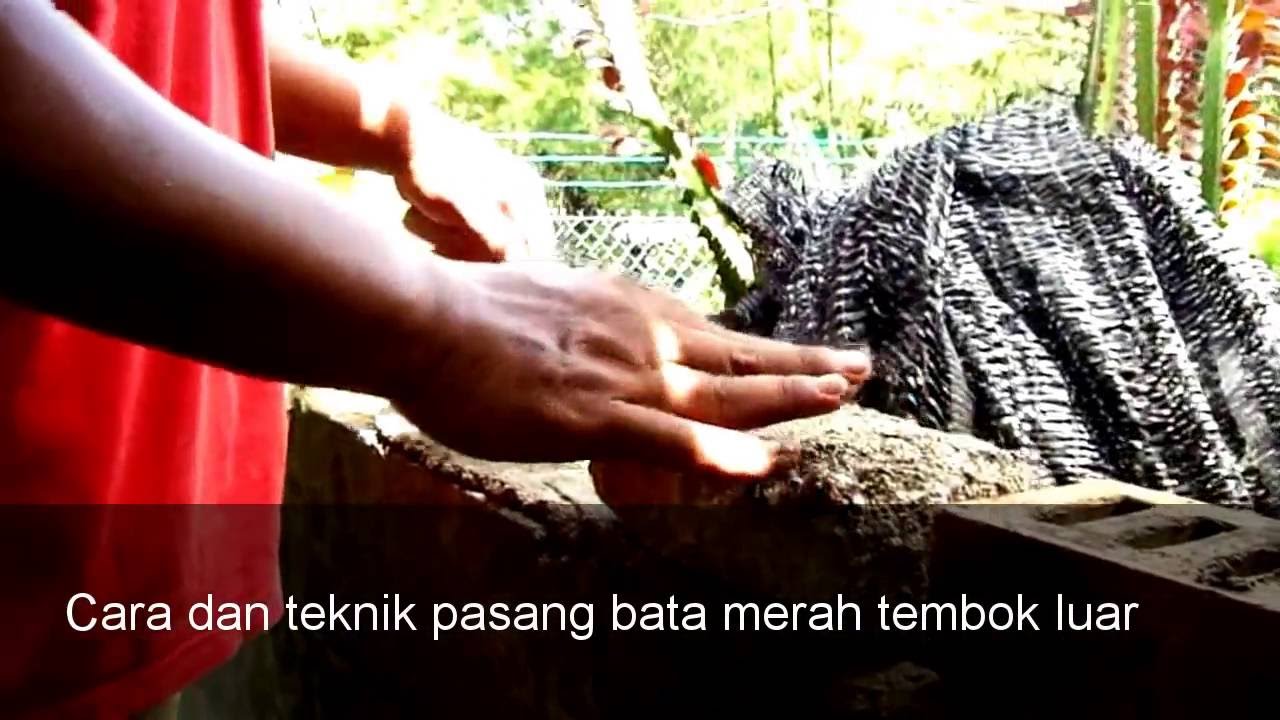 Cara Dan Teknik Pasang Bata Merah Tembok Luar - YouTube