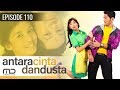 Antara Cinta Dan Dusta - Episode 110