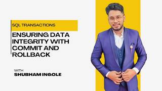 SQL Transaction Fundamentals: Unlocking COMMIT, ROLLBACK & SAVEPOINT