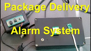 Package Delivery Alarm System : Eye-On-Stuff