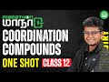 ONE SHOT : Coordination Compounds | Class 12 Chemistry | Xylem CBSE 11&12 Tamil