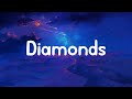 Diamonds - Rihanna (Lyrics)