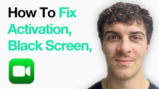 How To Fix Facetime Not Working (Activation, Black Screen, Poor Connection) (2025 Guide)