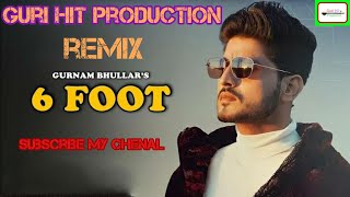 6 Foot Gurnam Bhullar | Desi Crew | Kaptaan |Punjabi Song Remix #6foot #6footremix (@Desi Junction)