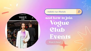 Global Fashion Community by Vogue. Inside Vogue Club Event. What’s it Like?