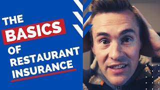 Restaurant Insurance Basics: What You Need to Know