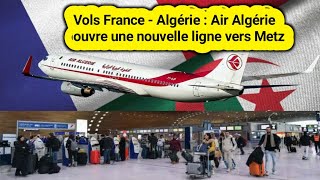 Vols France - Algérie : Air Algérie ouvre une nouvelle ligne vers Metz