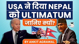 US gives ultimatum to Nepal - What is Millennium Challenge Corporation Nepal Compact project? UPSC