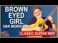 Brown Eyed Girl Opening Riff | Acoustic