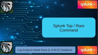 Splunk Top / Rare Command