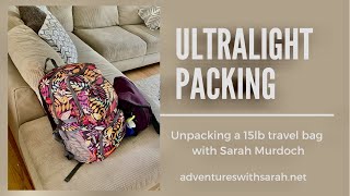 Packing Light and Right with Sarah Murdoch: 15 Pounds for 2 weeks