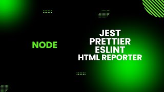 Node JS Development: Tests, Code Coverage & Formatting