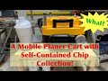 A Mobile Planer Cart with Self Contained Chip Collector for a Dewalt dw735x 13