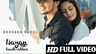 Nayan Ne Bandh Rakhine (Hey Joya) - Official Video Song | Darshan Raval | Full Video