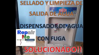 DISPENSADOR DE AGUA CON FUGA 🙁