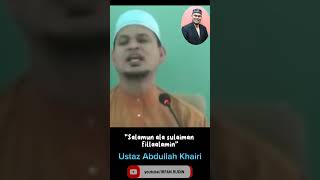 doa masuk hutan. ustaz abdullah khairi #doa