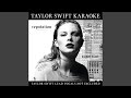 Getaway Car (Karaoke Version)