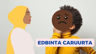 SIDA CARUURTA LOO KORIYO: EDBINTA CARUURTA @hooyohomeschool